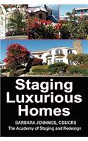 Staging Luxurious Homes