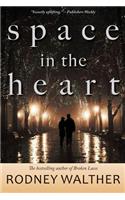 Space in the Heart