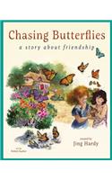 Chasing Butterflies - A Story About Friendship
