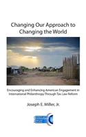 Changing Our Approach to Changing the World