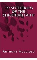 10 Mysteries of the Christian Faith