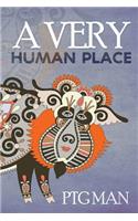 very human place