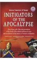 Instigators of the Apocalypse