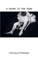A screw in the shoe: Anthology of Challenges(English)