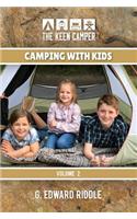 The Keen Camper Camping with Kids Volume 2