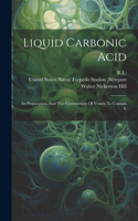 Liquid Carbonic Acid