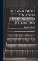 Analysis of Sentences Explained and Systematised