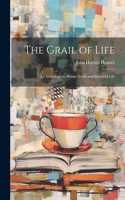 Grail of Life; An Anthology on Heroic Death and Immortal Life