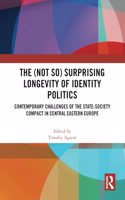 The (Not So) Surprising Longevity of Identity Politics