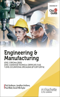 Engineering and Manufacturing for the Level 3 Diploma (2850), Level 3 Advanced Technical Certificate (1145), and T Level Occupational Specialisms (8712, 8713, 8714)