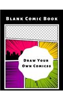 Blank Comic Book (Draw Your Own Comics)