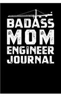 Badass Mom Engineer Journal