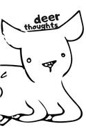 deer thoughts