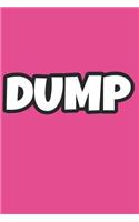 Dump
