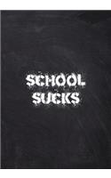 School Sucks