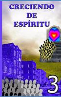 Creciendo de espíritu - 3