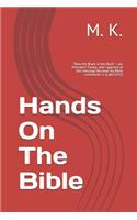 Hands On The Bible
