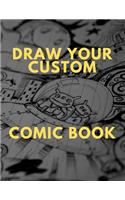 Draw Your Custom Comic Book