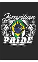 Brazilian Pride: Brazil Notebook Jiu-Jitsu Journal Carnaval Agenda Brazilian Pride Lined Diary Brasil Vacations Planner (140 Pages)