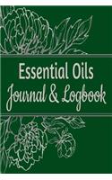 Essential Oils Journal & Logbook: Aromatherapy & Essential Oil Organizer with EO Blend Recipes - 6 x 9 130 Guided Pages