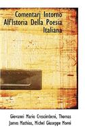 Comentarj Intorno All'istoria Della Poesia Italiana: (English)