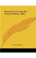 Reasons For Leaving The Church Of Rome (1835)
