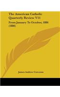 American Catholic Quarterly Review V11