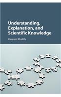 Understanding, Explanation, and Scientific Knowledge