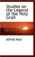 Studies on the Legend of the Holy Grail