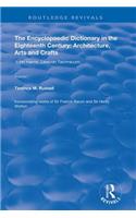 The Encyclopaedic Dictionary in the Eighteenth Century: Architecture, Arts and Crafts: v. 1: John Harris and the Lexicon Technicum: Architecture, Arts and Crafts