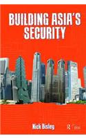 Building Asia’s Security: (Adelphi series)