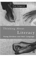 Thinking about Literacy