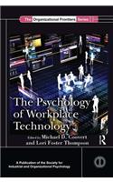 The Psychology of Workplace Technology
