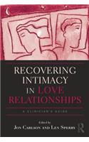 Recovering Intimacy in Love Relationships