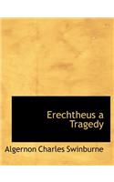 Erechtheus a Tragedy