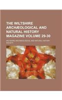 The Wiltshire Archaeological and Natural History Magazine Volume 29-30