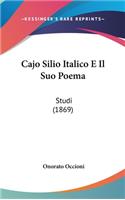 Cajo Silio Italico E Il Suo Poema