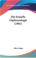 Die Sexuelle Osphresiologie (1901)
