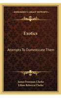 Exotics