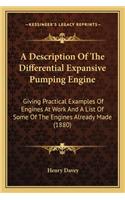 Description of the Differential Expansive Pumping Engine