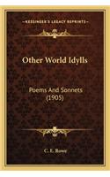 Other World Idylls