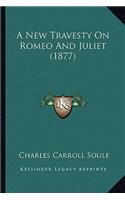 New Travesty on Romeo and Juliet (1877)