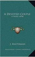 A Devoted Couple: A Novel (1894)