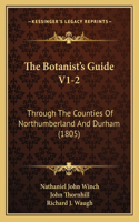 The Botanist's Guide V1-2