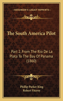The South America Pilot