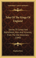 Tales Of The Kings Of England