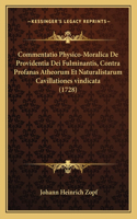 Commentatio Physico-Moralica De Providentia Dei Fulminantis, Contra Profanas Atheorum Et Naturalistarum Cavillationes vindicata (1728)