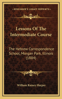Lessons Of The Intermediate Course