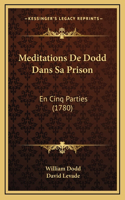 Meditations De Dodd Dans Sa Prison