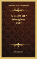 Might Of A Wrongdoer (1906)